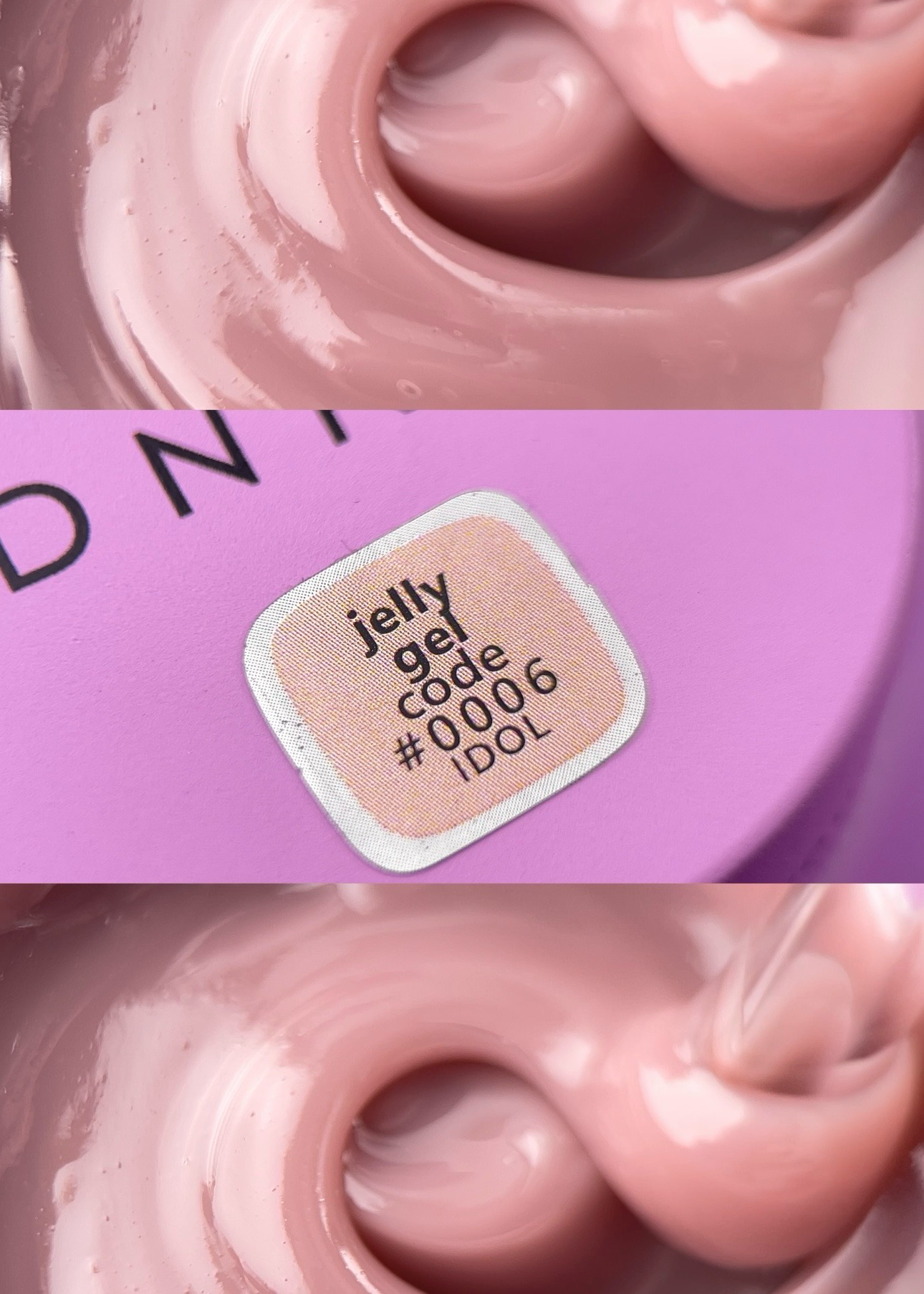 DNKa | Jelly Gel #0006 Idol