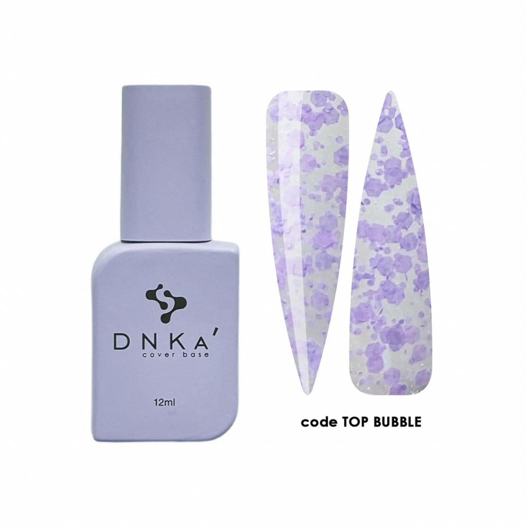 DNKa | Topcoat Bubble