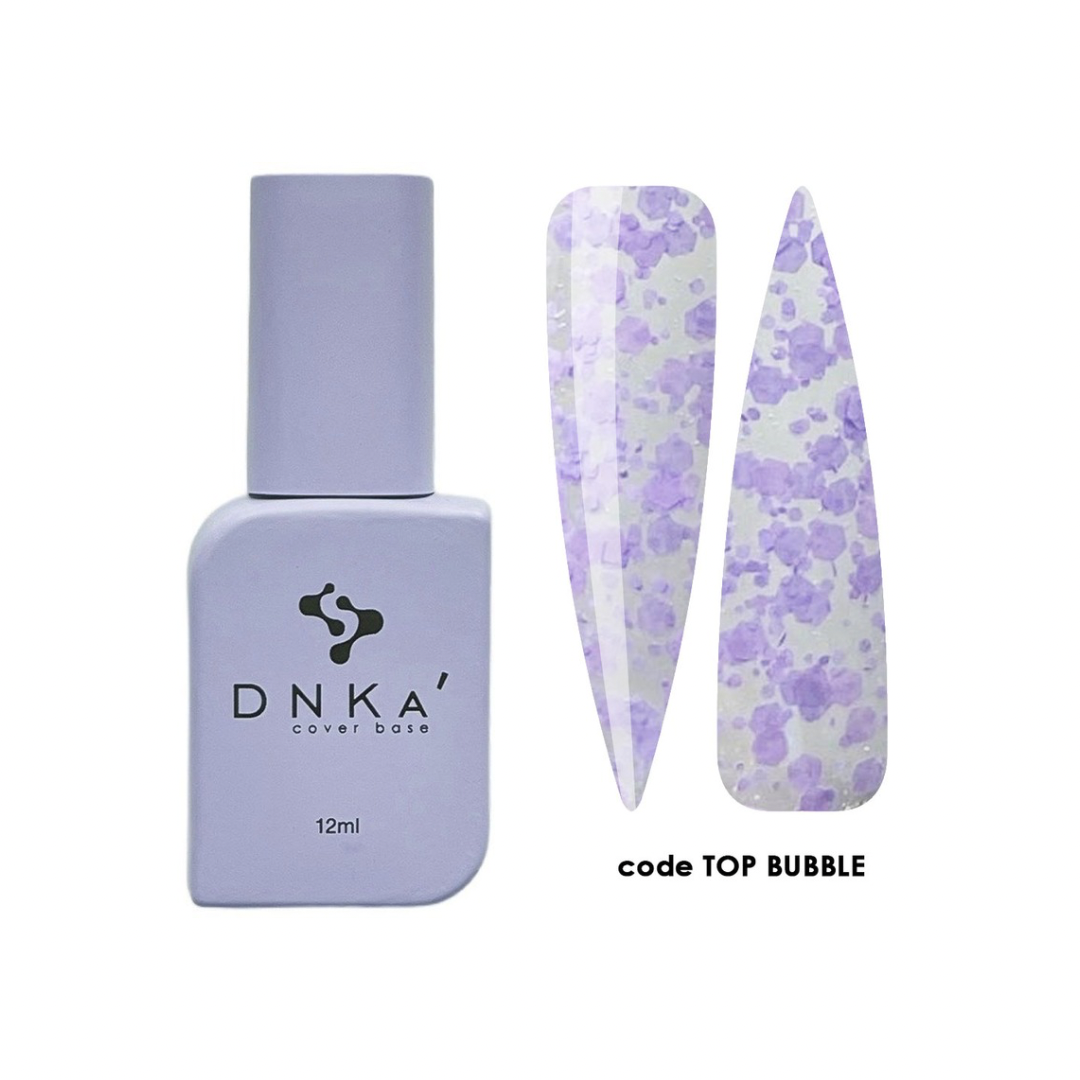 DNKa | Topcoat Bubble
