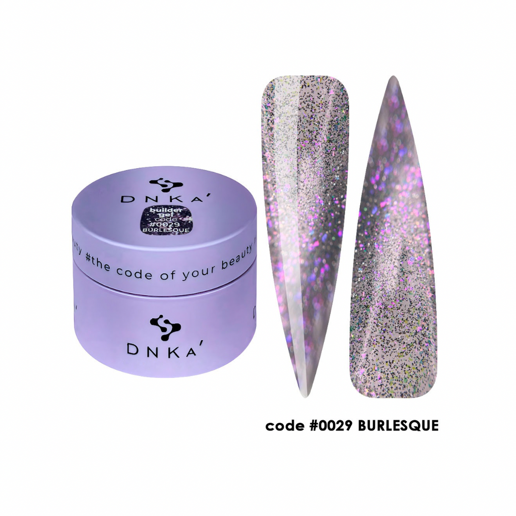 DNKa | Buildergel #0029 Burlesque