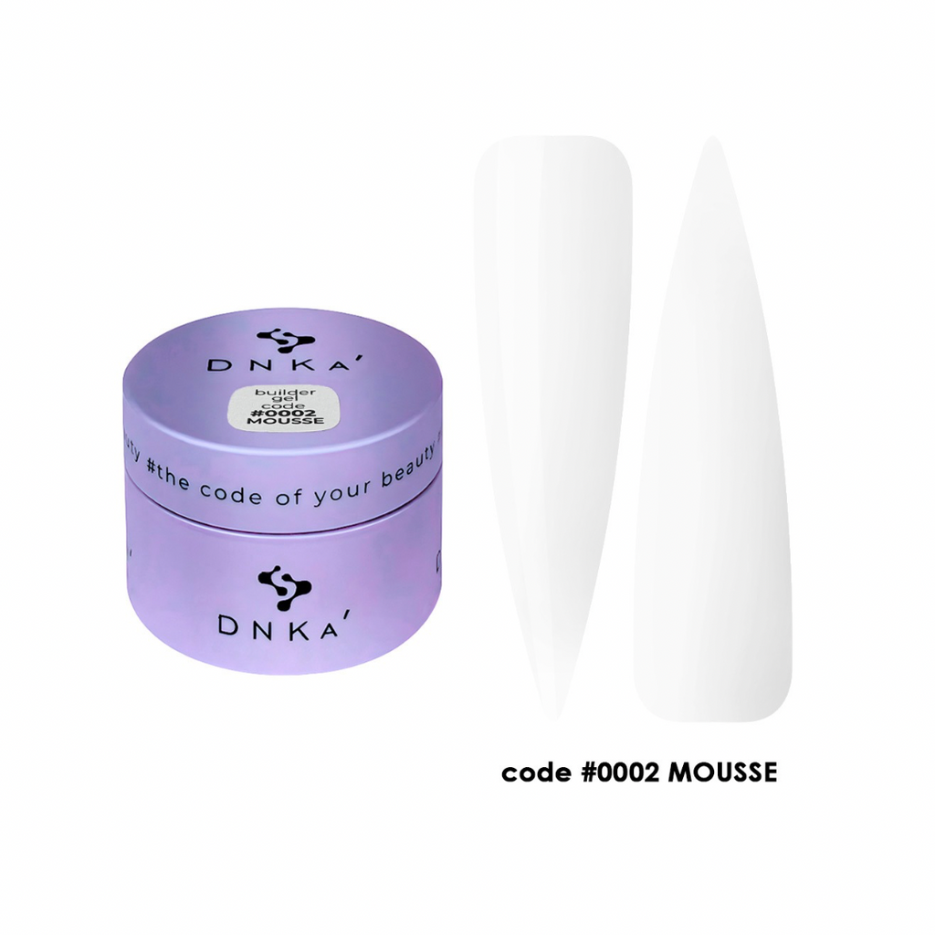 DNKa' | Buildergel #0002 Mousse